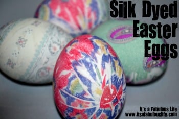 Silk Dyed Easter Eggs