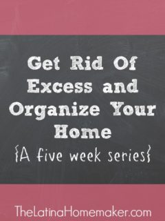 Get Rid Of Excess and Organize Your Home