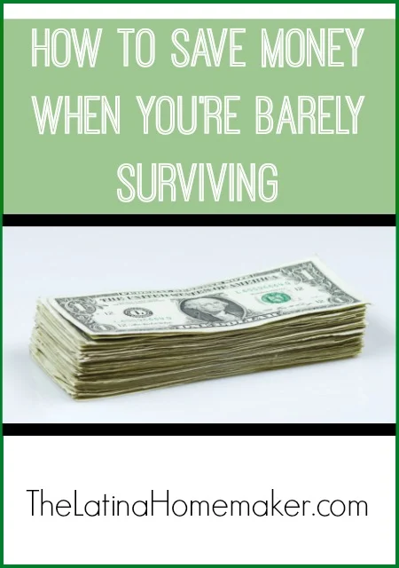 How to save money when you're barely surviving