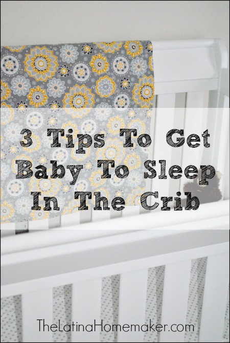 3 Tips To Get Baby To Sleep In The Crib