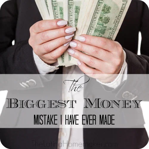 The Biggest Money Mistake I Have Ever Made