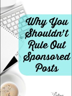 Bloggers: Why You Shouldn't Rule Out Sponsored Posts. In this post, I'm sharing the reasons why I choose to work with brands on sponsored content.