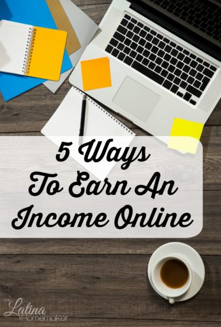 5 Ways To Earn An Income Online