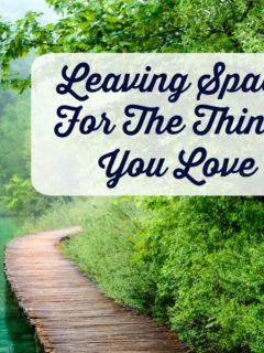 Leaving Space For The Things You Love. We need to be super busy in order to feel fulfilled and unfortunately this is a common trend in today's society. If you're waking up each day dreading what lies ahead, think about the things that are draining your time bank and take action to cut back.