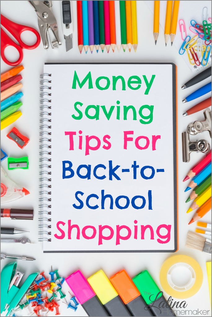 Money Saving Tips For Back To School Shopping The Latina Homemaker
