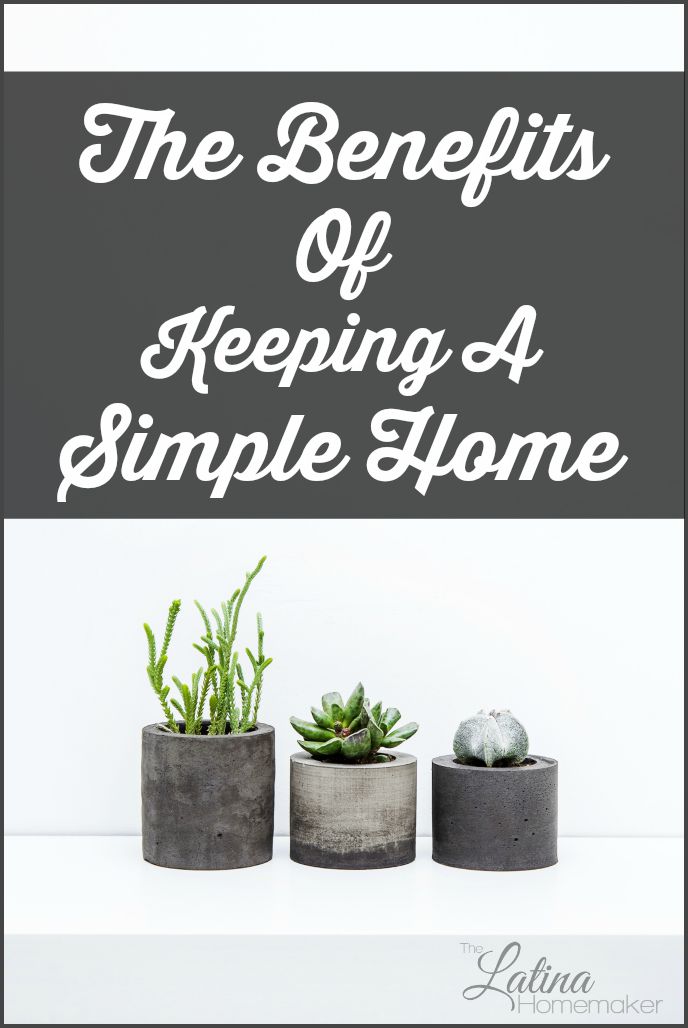 Keeping a simple home has several benefits that make simple living worth the effort and time. Find out why less is definitely more!