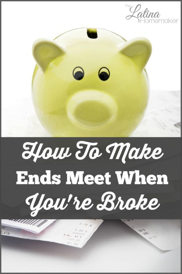 How To Make Ends Meet When You re Broke How To Make Ends Meet When You re Broke