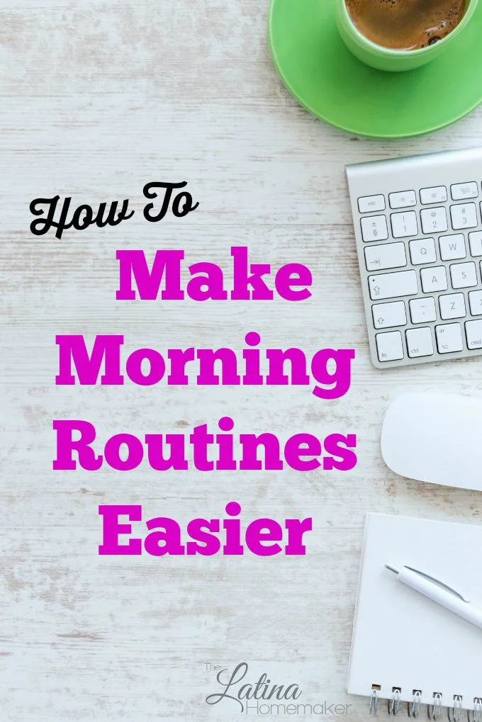 How To Make Morning Routines Easier. Simple tips to help you conquer your mornings, make your routine easier, and be more productive without the stress.