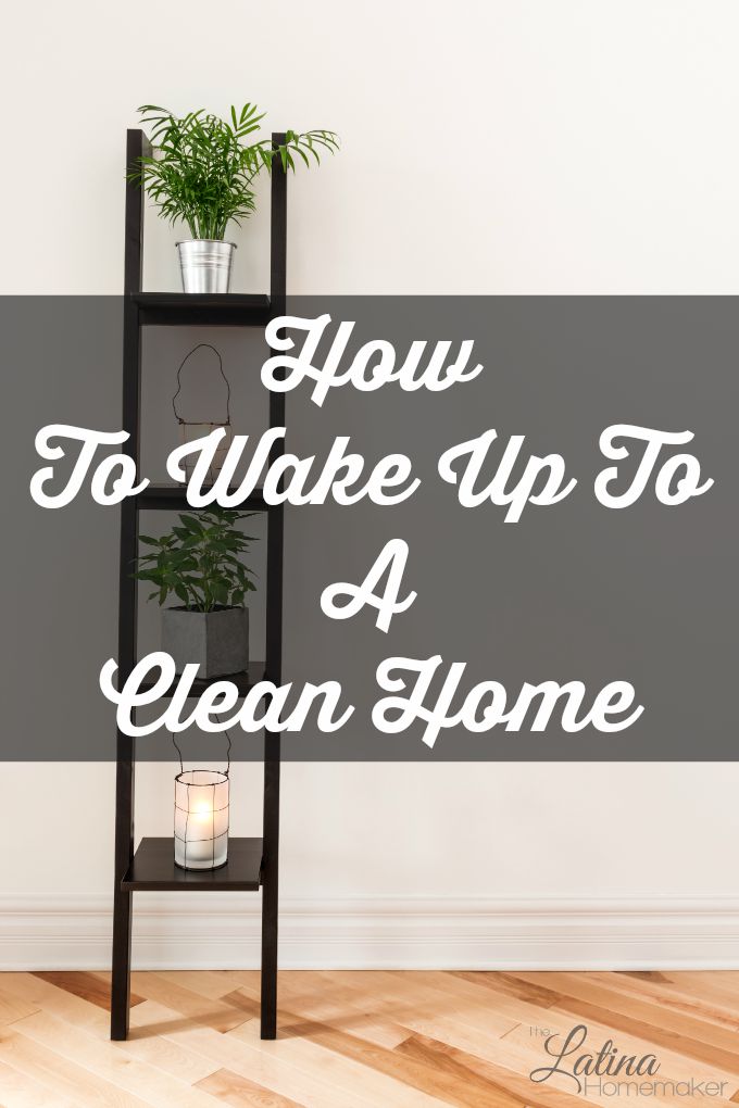 Do you dread waking up in the mornings because you will have to face a messy home? Check out these simple steps you can take at night, to help you wake up to a clean home and reduce the daily stress.