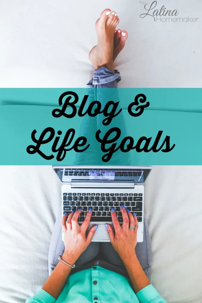 New Blog and Life Goals-In today's post I'm sharing a quick peek at my blog and life goals!