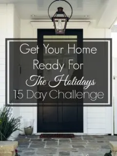 https://thelatinahomemaker.com/wp-content/uploads/2015/10/get-your-home-ready-for-the-holidays-challenge-240x320.jpg.webp