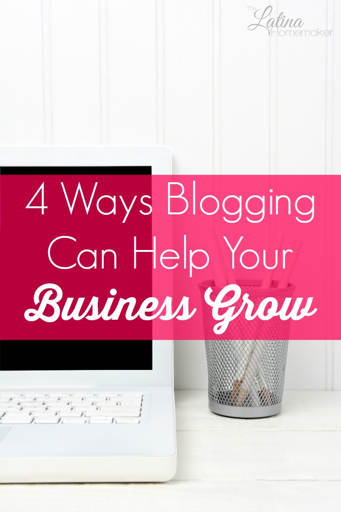 4 Ways Blogging Can Help Your Business Grow-Should you start a blog for your business? Find out how a blog can help boost your sales and set you apart from your competitors!