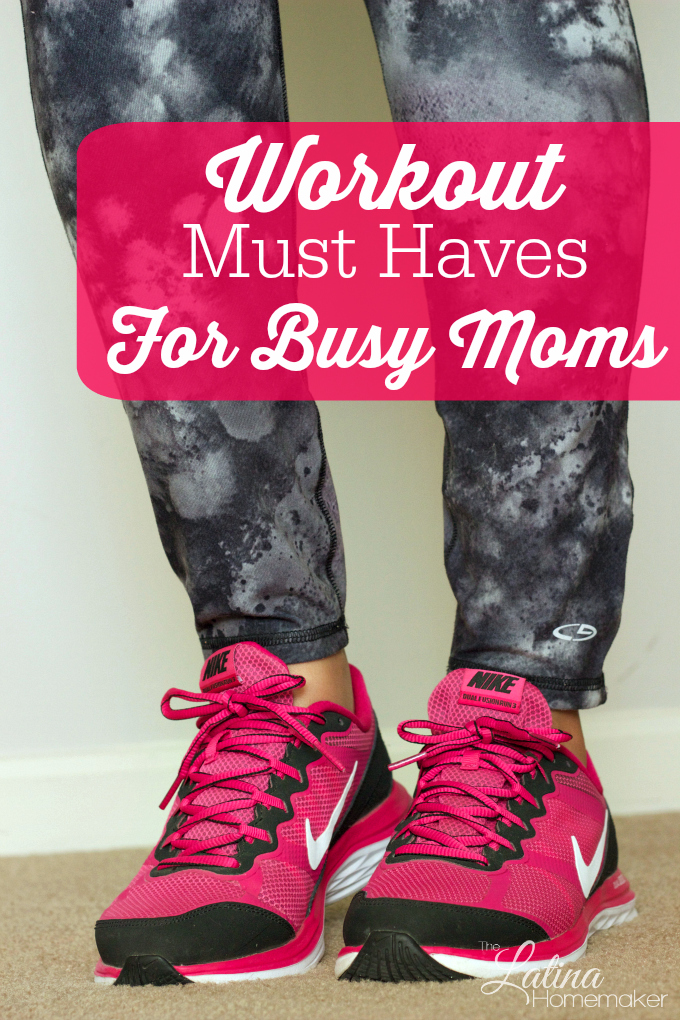 Workout Must Haves For Busy Moms
