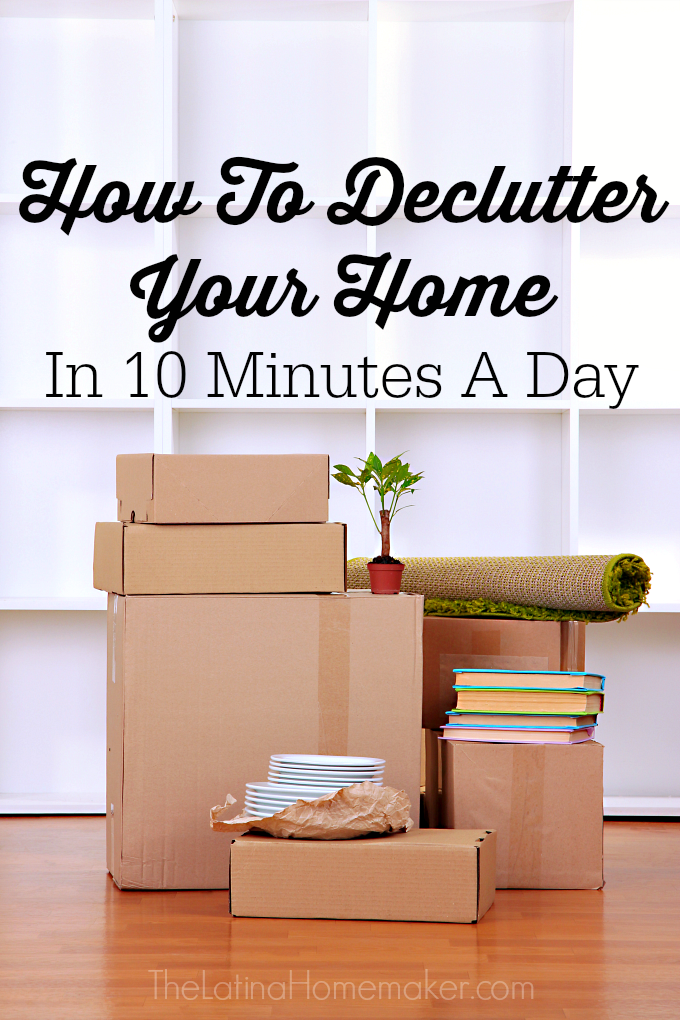 How To Declutter Your Home In 10 Minutes A Day-Don't have time to declutter your home? Don't give up! Even 10 minutes a day can help you get your home back in order and clutter-free! 