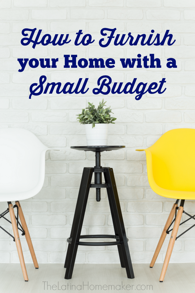 How To Furnish Your Home With A Small Budget The Latina Homemaker